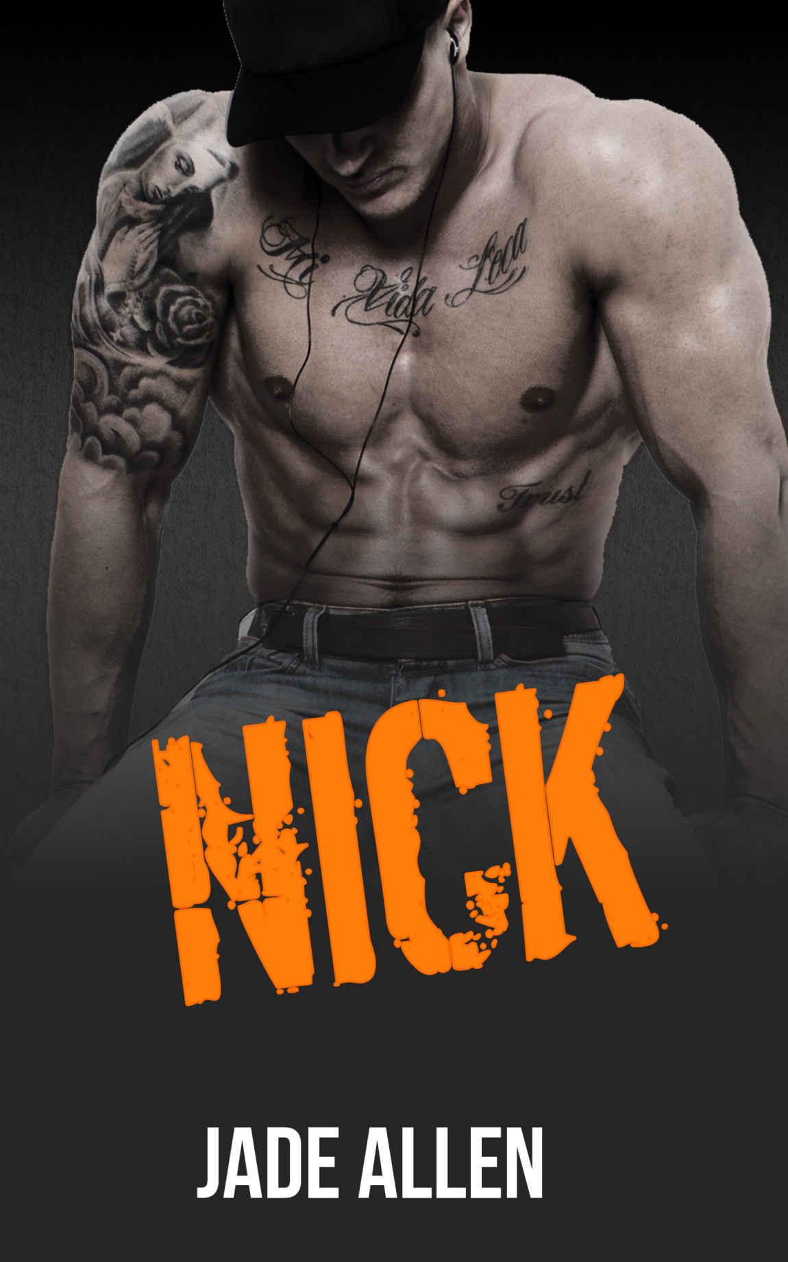 Bad Boy Romance: Nick (Romantic Suspense Alpha Male Romance) (New Adult Rock Star Contemporary Short Stories) (Hard Rock Star Series Book 2) by Jade Allen