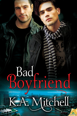 Bad Boyfriend (2000) by K.A. Mitchell