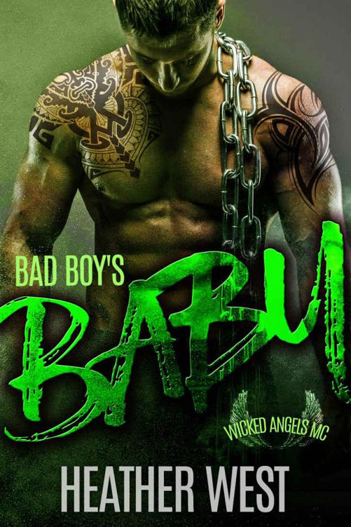 Bad Boy's Baby: Wicked Angels MC by West, Heather