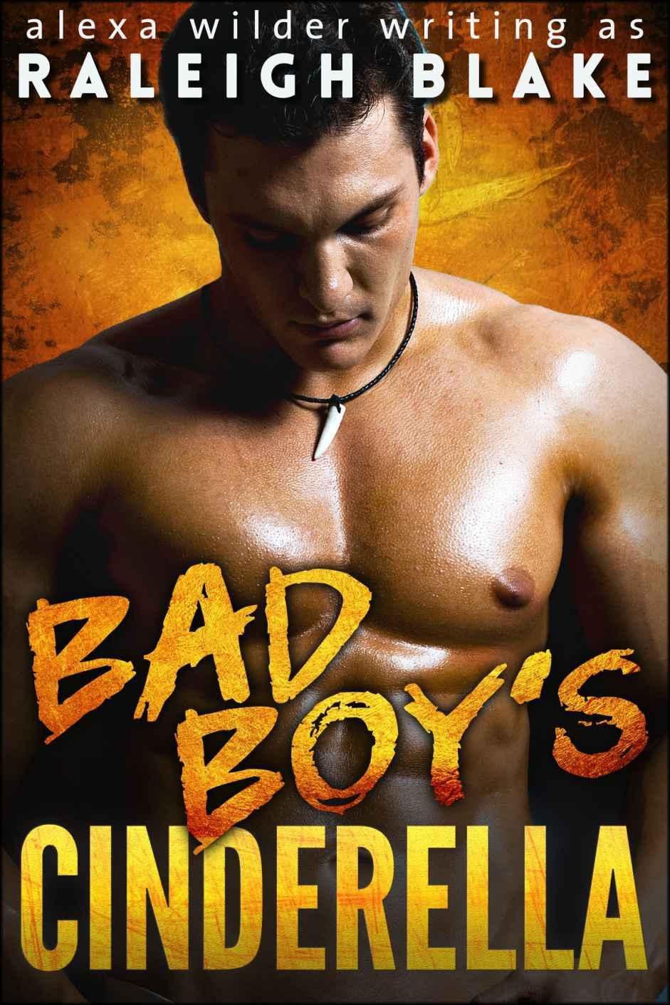 Bad Boy's Cinderella: A Sports Romance by Raleigh Blake