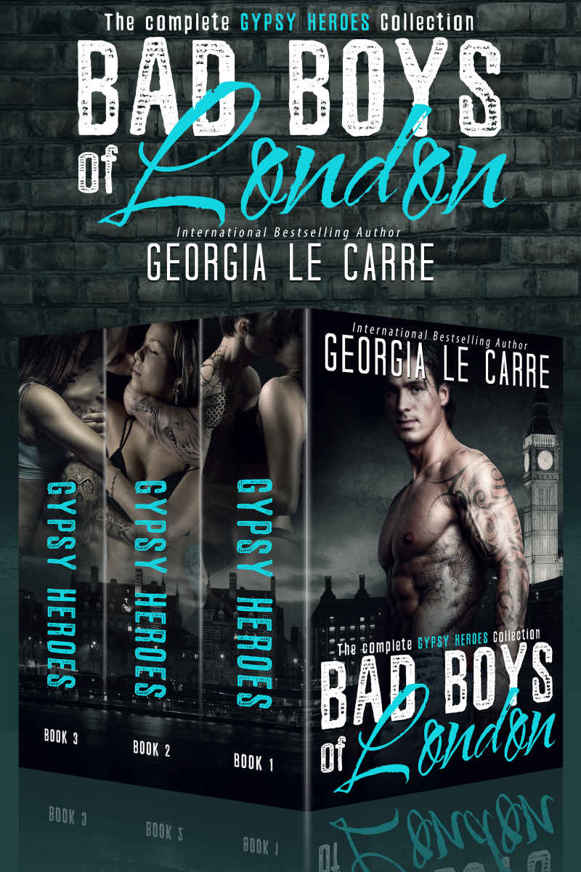 Bad Boys of London: The Complete GYPSY HEROES Collection