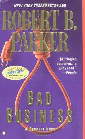 Bad Business (2005) by Robert B. Parker