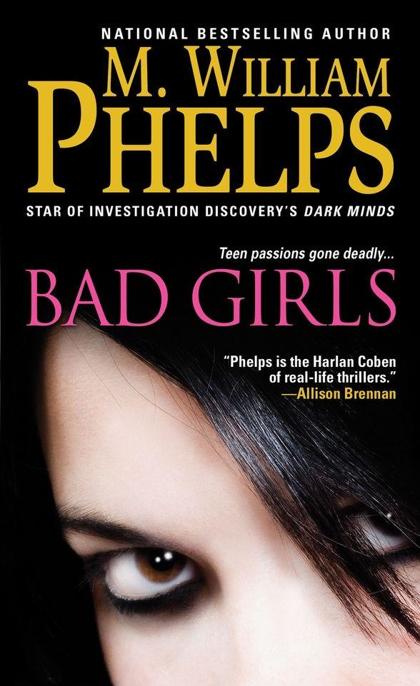 Bad Girls by Phelps, M. William