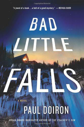 Bad Little Falls by Paul Doiron