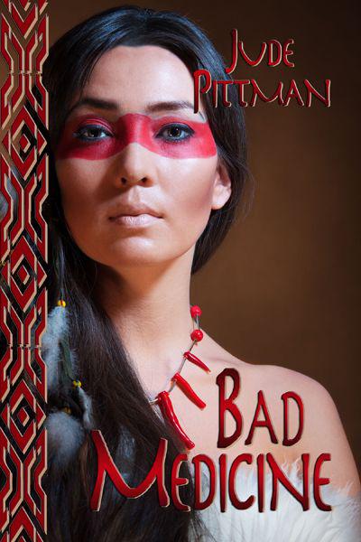 Bad Medicine by Jude Pittman