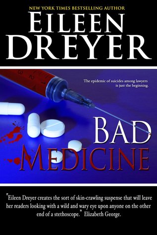 Bad Medicine (2012) by Eileen Dreyer
