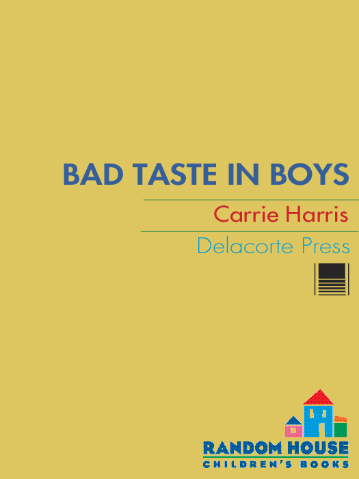 Bad Taste in Boys (2011) by Carrie Harris