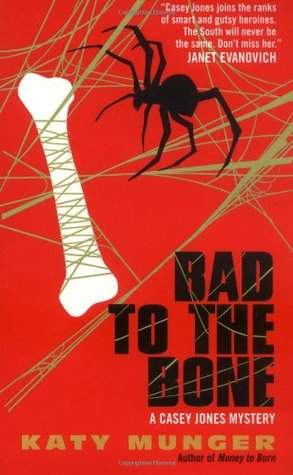 Bad to the Bone (2000) by Katy Munger