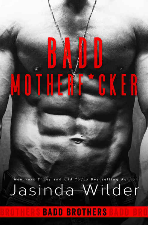 Badd Motherf*cker: Badd Brothers by Jasinda Wilder