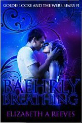 Baehrly Breathing (2000) by Elizabeth A. Reeves