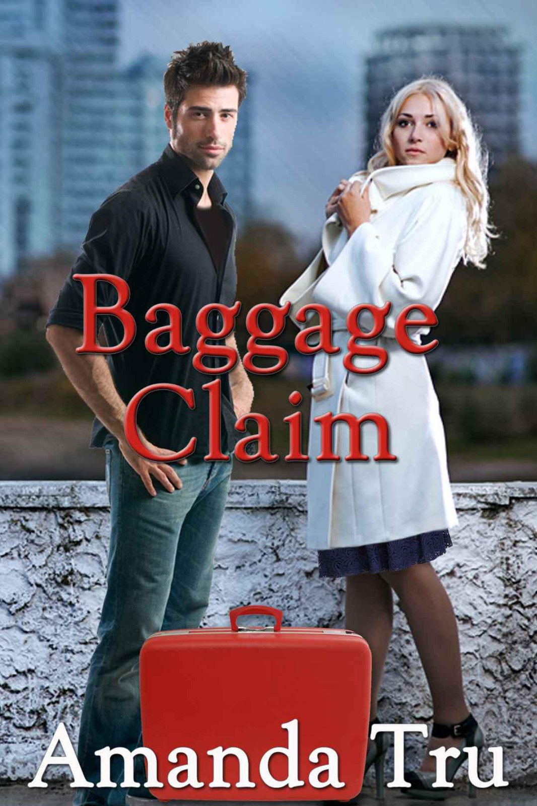 Baggage Claim (Tru Exceptions - Christian Romantic Suspense Book 1) by Tru, Amanda