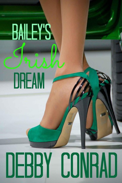 Bailey's Irish Dream by Debby Conrad