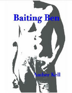 Baiting Ben (2009) by Amber Kell