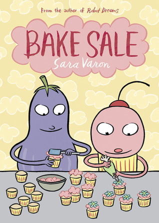 Bake Sale (2011) by Sara Varon