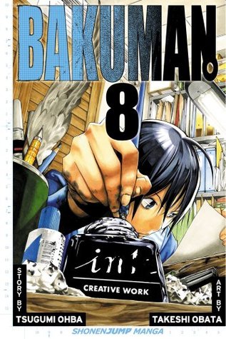 Bakuman, Volume 8: Panty Shot and Savior (2011) by Tsugumi Ohba