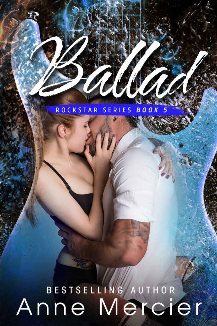 Ballad (Rockstar #5) by Anne Mercier