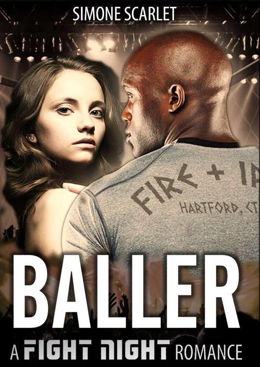 Baller: An Interracial MMA Stepbrother Romance by Scarlet MMA, Simone