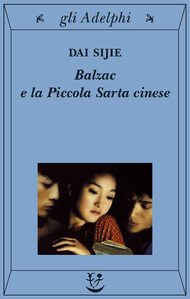 Balzac e la Piccola Sarta cinese (2000) by Dai Sijie