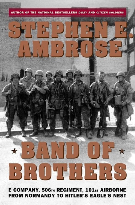 Band of Brothers by Stephen E. Ambrose