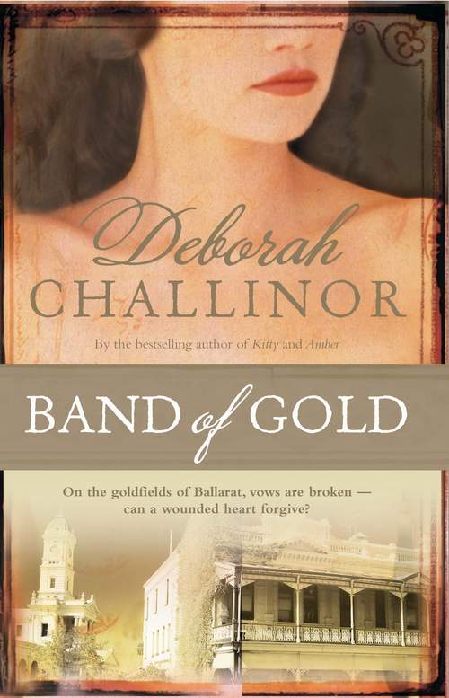 Band of Gold by Deborah Challinor