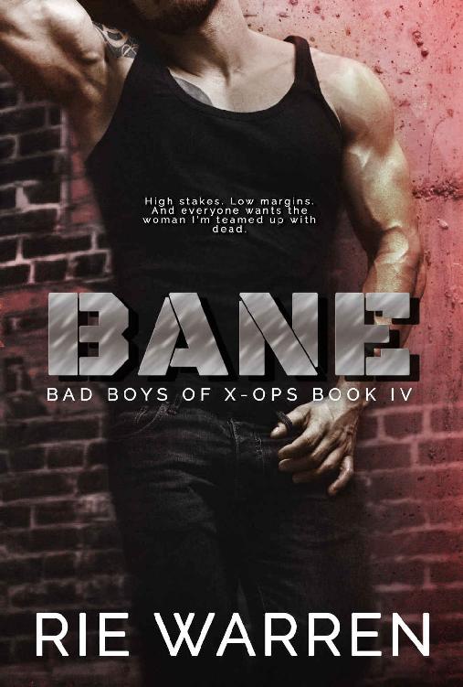 Bane: Elite Operatives (Bad Boys of X-Ops Book 4) by Rie Warren