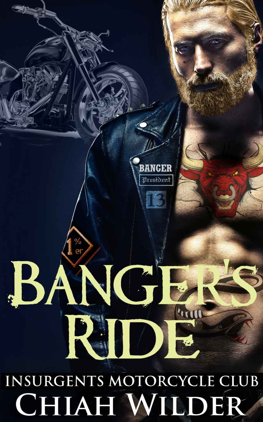 Banger's Ride: Insurgents Motorcycle Club (Insurgents MC Romance Book 5) by Chiah Wilder