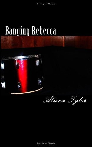 Banging Rebecca by Alison Tyler