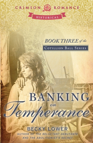 Banking on Temperance by Becky Lower