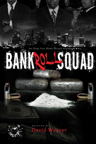 Bankroll Squad by David Weaver