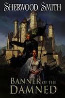 Banner of the Damned by Smith, Sherwood