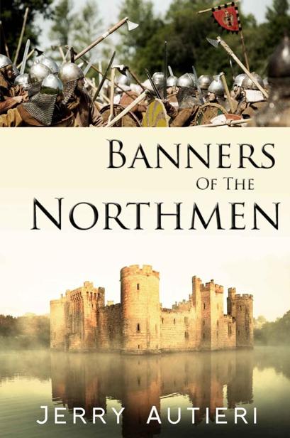 Banners of the Northmen by Jerry Autieri