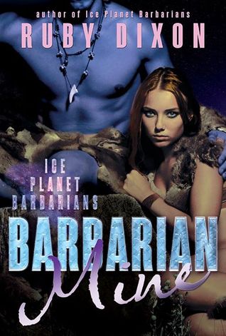 Barbarian Mine (2015) by Ruby Dixon