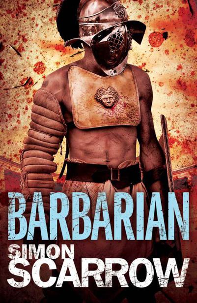 Barbarian by Scarrow, Simon