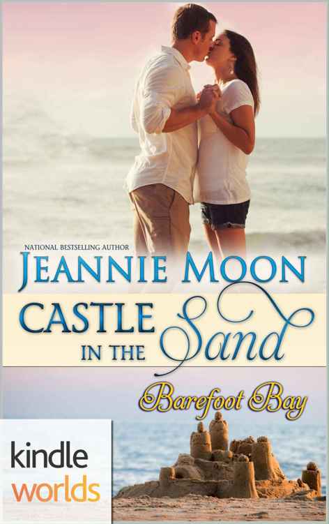 Barefoot Bay: Castle in the Sand (Kindle Worlds Novella) by Jeannie Moon