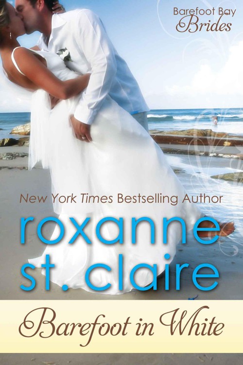 Barefoot in White (Barefoot Bay Brides) by St. Claire, Roxanne