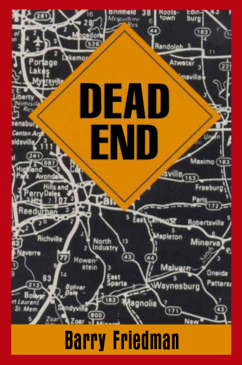 Barry Friedman - Dead End by Barry Friedman