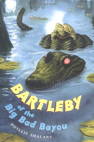 Bartleby of the Big Bad Bayou (2005) by Brian Floca