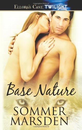 Base Nature by Sommer Marsden