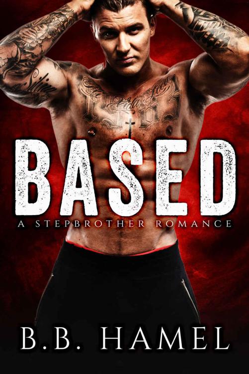 Based: A Stepbrother Romance (Extreme Sports Alphas) by Hamel, B. B.