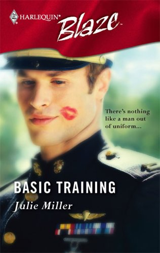 Basic Training (Harlequin Blaze, #238) (2006)