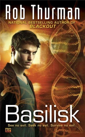 Basilisk (2011) by Rob Thurman