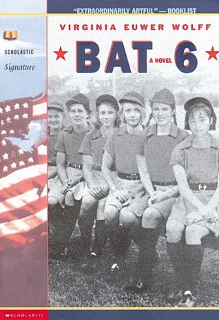 Bat 6 (2000) by Virginia Euwer Wolff