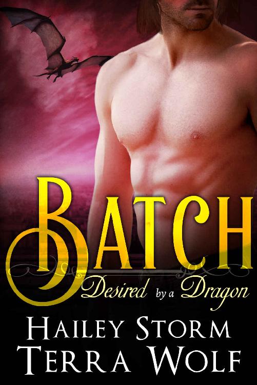 Batch (Paranormal Shapeshifter Romance) (Desired by a Dragon Book 2)