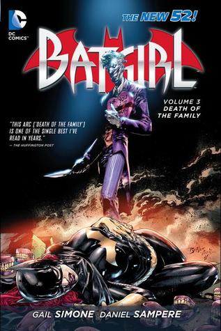 Batgirl, Vol. 3: Death of the Family (2013) by Gail Simone