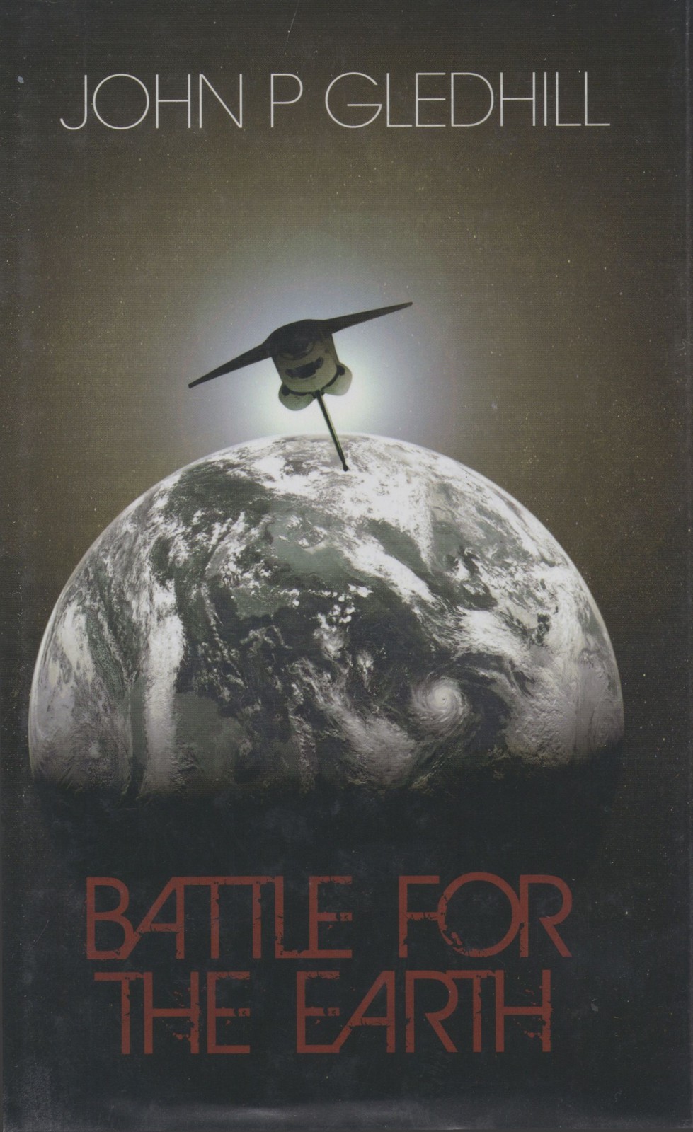 Battle for the Earth by John P. Gledhill