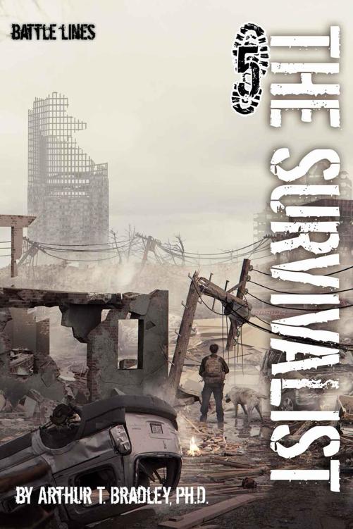 Battle Lines (The Survivalist Book 5) by Arthur Bradley