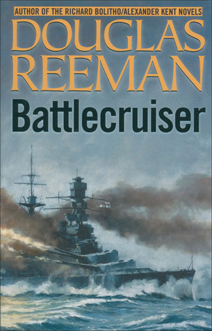Battlecruiser (2003) by Douglas Reeman