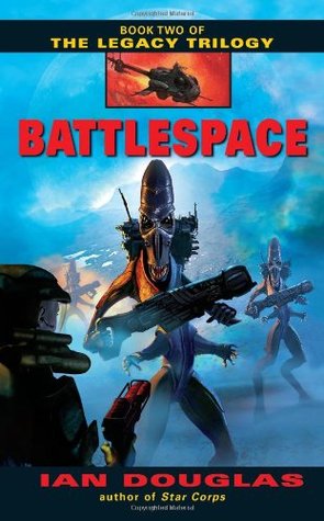 Battlespace (2006) by Ian Douglas
