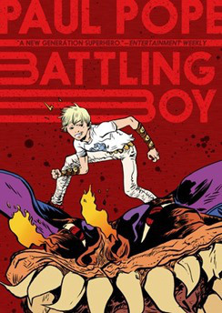 Battling Boy vol. 1 (2013) by Paul Pope