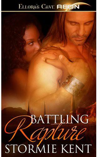 Battling Rapture by Stormie Kent